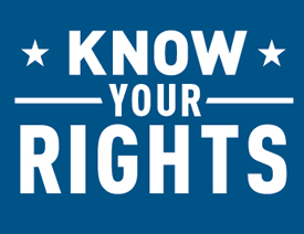 Know Your Rights