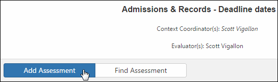 Locate your desired setting, and click Add Assessment. 